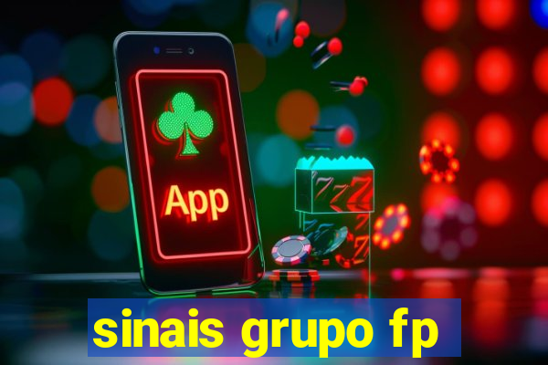 sinais grupo fp